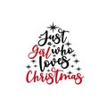 Just a girl who loves Christmas- cute calligraphy text.