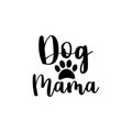 Dog mama- text with paw sihouette. Royalty Free Stock Photo