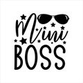 Mini Boss- text with sunglasses, and stars.