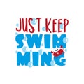 Just keep swimming- text with cute crab and bubbles. Royalty Free Stock Photo