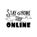 Stay Home shop online -text design Royalty Free Stock Photo