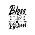 Bless this Kitchen- saying