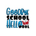 Goodbye School Hello Pool- funny text with cute crab.