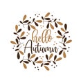 Hello Autumn - calligraphy with brown hand drawn leaf wreath.