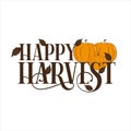 Happy Harvest- Hand drawn lettering Harvest festival. Autumnal phrase isoleted on white for your design Royalty Free Stock Photo