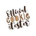 Official Cookie Tester- funny holiday calligraphy with cookies.