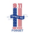 9/11 USA Never Forget September 11, 2001.