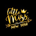 Little MissNew Year- gold colored calligraphy with crown and arrow symbol