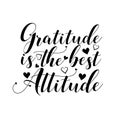 Gratitude is the best attitude- greeting for Thnaksgiving. Royalty Free Stock Photo