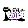 Ocober 31- greeting for Halloween with scary black cat on broom Royalty Free Stock Photo