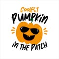 Coolest pumpkin in the patch- Funny autumnal greeting with cute pumpkin in sunglasses