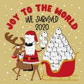 Joy To The World We Survived 2020 - Reindeer and Santa Claus, and toilet papers in sledge.