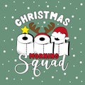 Christmas Morning Squad - Funny greeting card for Christmas Royalty Free Stock Photo