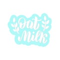 Oat milk typography text sticker. Trendy lettering package design. Banner icon template. Vector