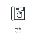 Oath outline vector icon. Thin line black oath icon, flat vector simple element illustration from editable political concept