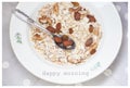 Oatmeal in bowl with nuts, useful food label Happy am