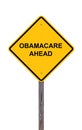 ObamaCare Ahead - Caution Sign