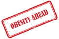 obesity ahead stamp on white Royalty Free Stock Photo