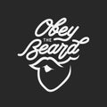 Obey the beard typography print. Vector vintage illustration. Royalty Free Stock Photo