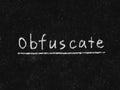 Obfuscate concept word Royalty Free Stock Photo