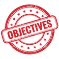 OBJECTIVES text on red grungy round rubber stamp