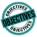 OBJECTIVES text written on blue-black round stamp sign