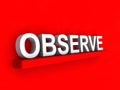 Observe