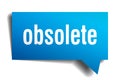 Obsolete blue 3d speech bubble