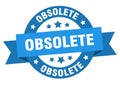 obsolete round ribbon isolated label. obsolete sign.