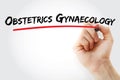 Obstetrics Gynaecology text with marker Royalty Free Stock Photo