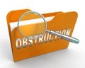 Obstruction Of Justice And Corruption Folder Meaning Impeding A Legal Case 3d Illustration