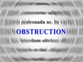 Obstruction Of Justice In Politics Text Meaning Hindering Political Cases Or Congress 3d Illustration