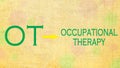 Occupational Therapy- OT