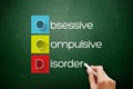 OCD - Obsessive Compulsive Disorder, acronym