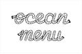 Ocean menu, lettering with sea boat rope