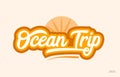 ocean trip orange color word text logo icon Royalty Free Stock Photo