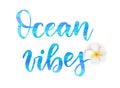 Ocean vibes calligraphy lettering