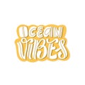 Ocean vibes hand lettering. Vector illustration for stickers, prints, t Shirts, case