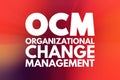 OCM - Organizational Change Management acronym, business concept background Royalty Free Stock Photo