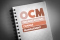 OCM - Organizational Change Management acronym on notepad, business concept background Royalty Free Stock Photo