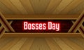 October, Bosses Day, Neon Text Effect on bricks Background Royalty Free Stock Photo