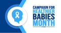 October is Campaign For Healthier Babies Month background template. Holiday concept.