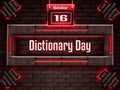 16 October, Dictionary Day, Neon Text Effect on Bricks Background