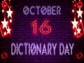 16 October, Dictionary Day, Neon Text Effect on Bricks Background
