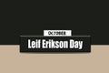 October holidays, Leif Erikson Day. Text Effect on two Colors Background