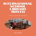 This october, international school library month text and diverse children listening to teacher