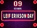 09 October, Leif Erikson Day, Neon Text Effect on Bricks Background