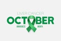 October. Liver Cancer Banner, Card, Placard with Vector 3d Realistic Emerald Green Ribbon on White Background. Liver