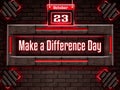 23 October, Make a Difference Day, Neon Text Effect on Bricks Background