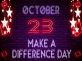 23 October, Make a Difference Day, Neon Text Effect on Bricks Background